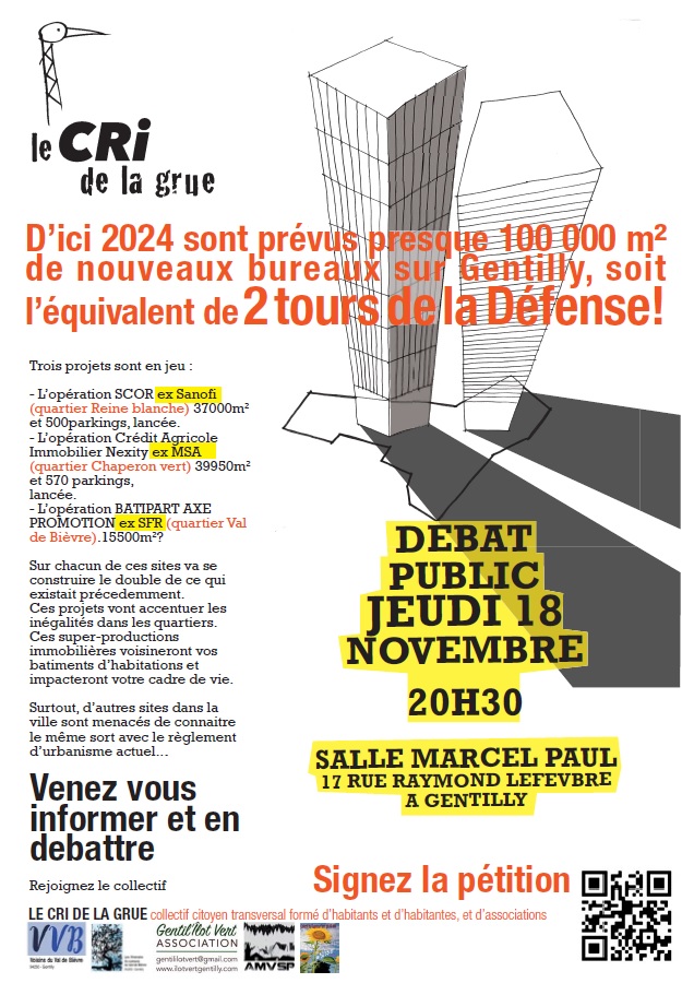 Le Cri de la Grue - collectif ami gentilléen Iconographie montrant l'importance des bureaux en construction à Gentilly